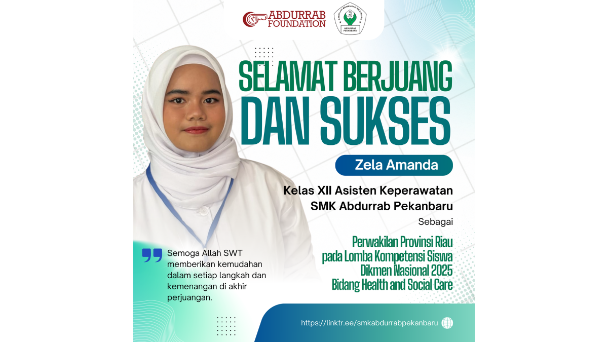 634-siswa-smk-abdurrab-pekanbaru-menjadi-perwakilan-rovinsi-riau-pada-lomba-kompetensi-siswa-lks-pendidikan-menengah-dikmen-tingkat-nasional-pada-bidang-health-dan-social-care